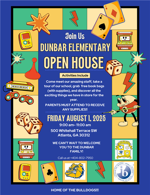 Dunbar Open House Friday August 1, 2025
